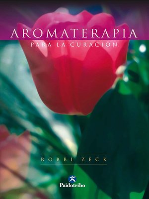 cover image of Aromaterapia para la curación (Bicolor)